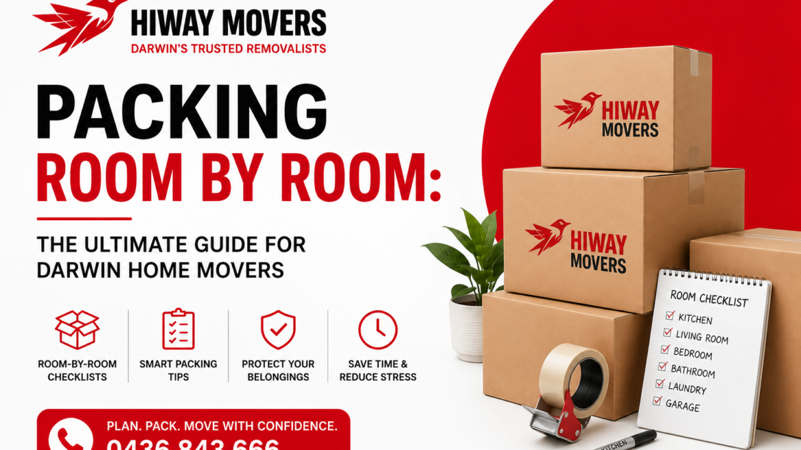 Packing Room by Room: The Ultimate Guide for Darwin Home Movers
