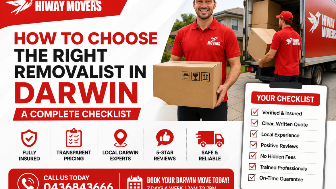 How to Choose the Right Removalist in Darwin: A Complete Checklist
