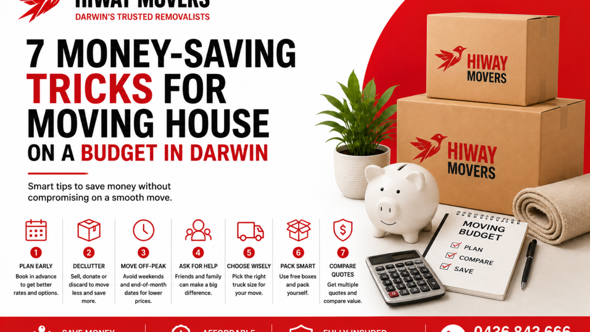 7 Money-Saving Tricks for Moving House on a Budget in Darwin