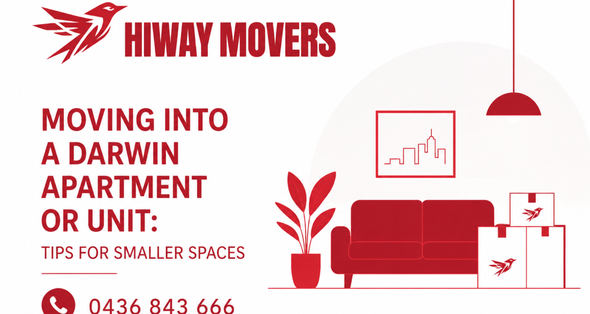 Moving Into a Darwin Apartment or Unit: Tips for Smaller Spaces