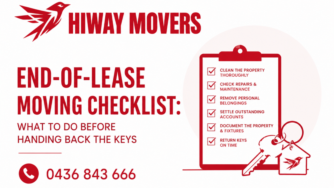 End-of-Lease Moving Checklist: What to Do Before Handing Back the Keys